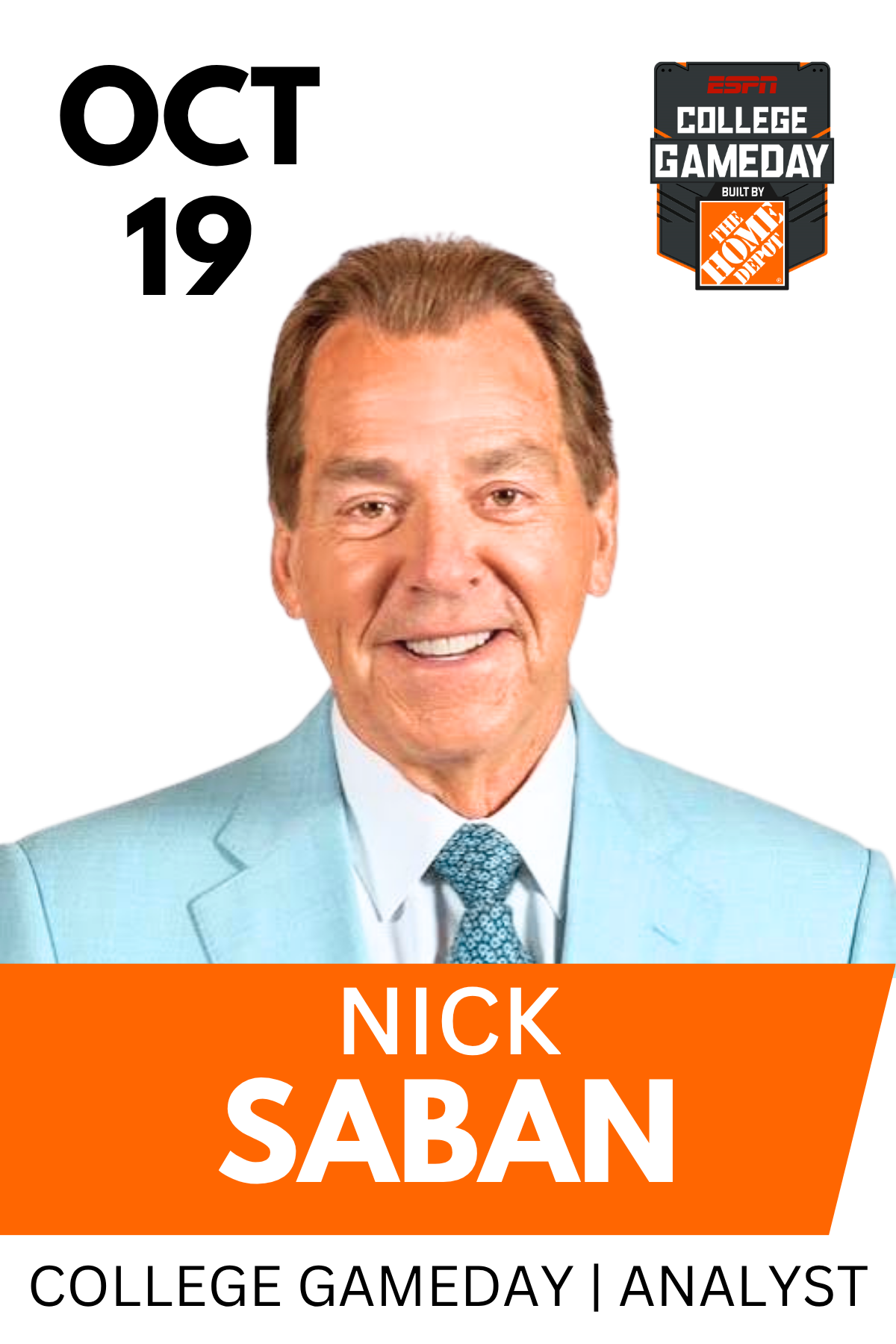 Oct 19 Guest Speaker Nick Saban
