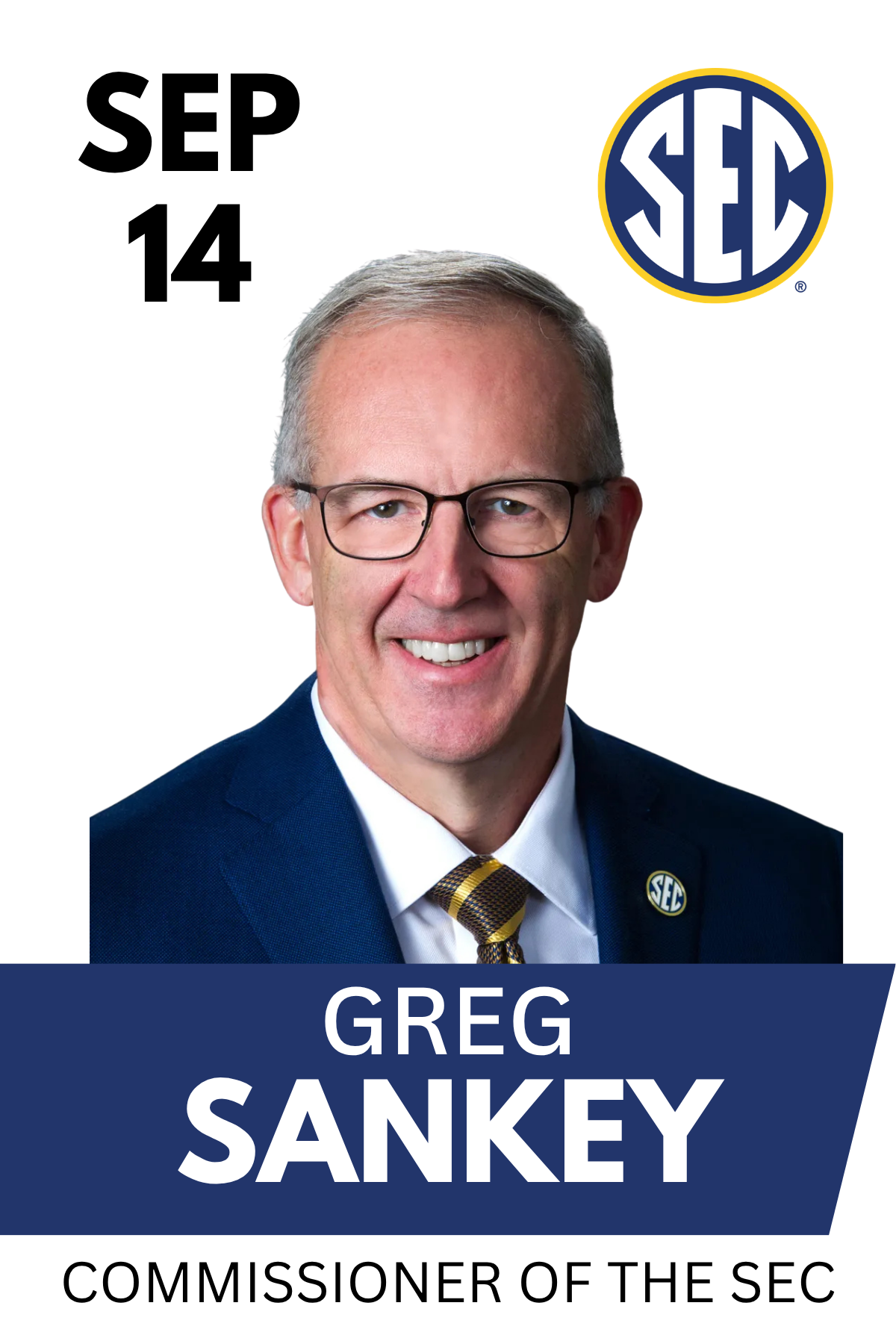 Sep 14 Guest Speaker Greg Sankey
